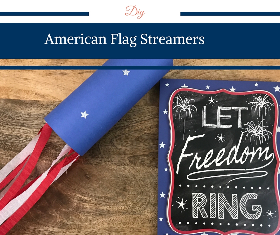 DIY American Flag Streamers Happy Family Blog