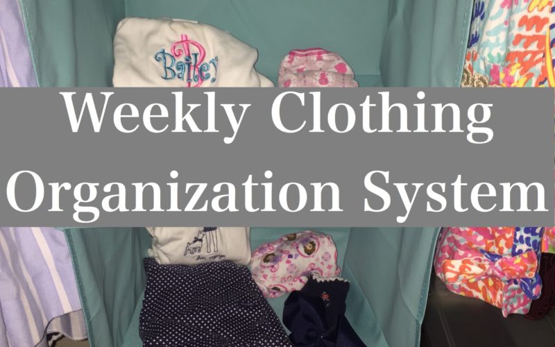 Weekly Clothing Organization System