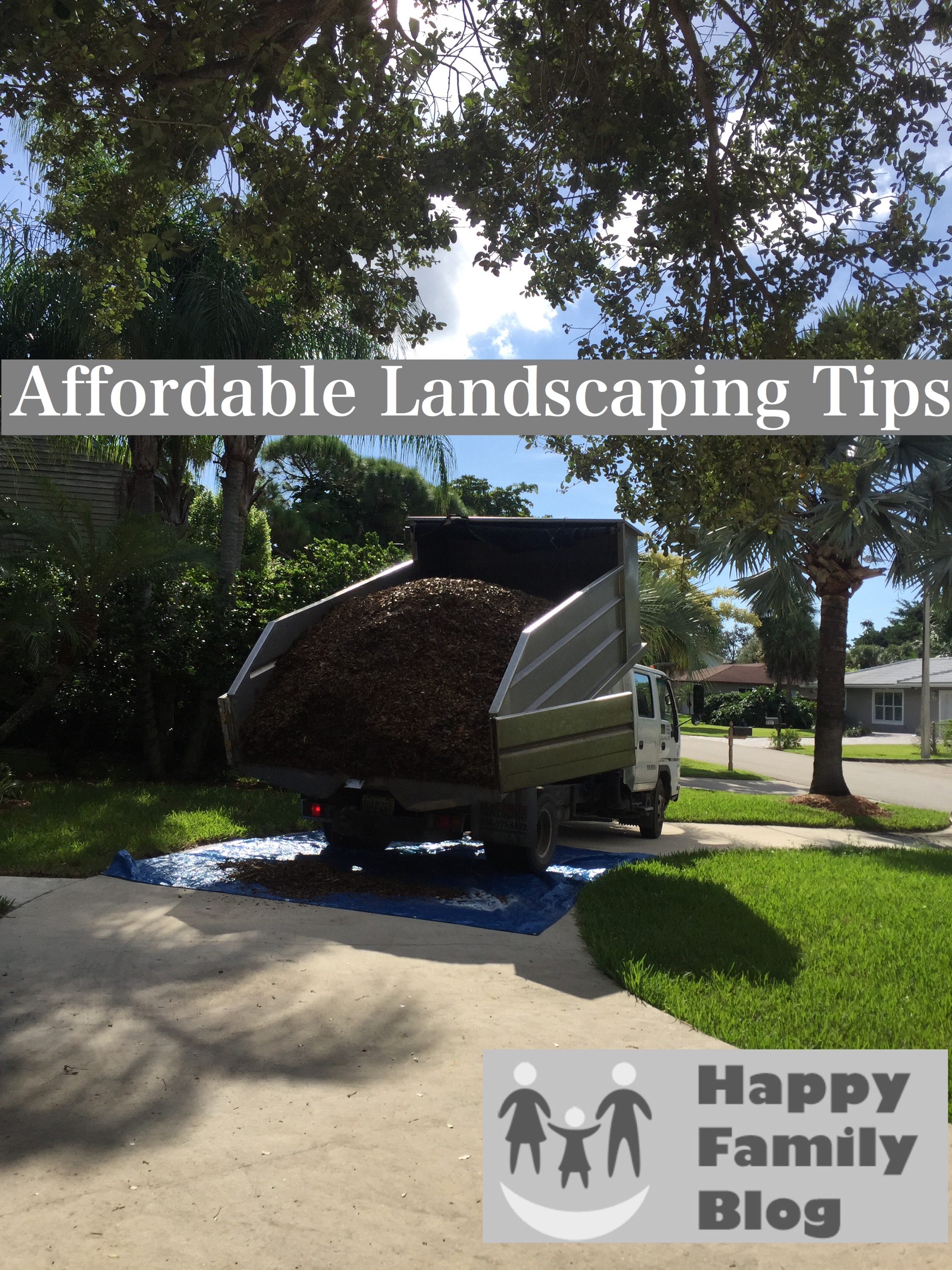 Affordable Landscaping Tips by Happy Family Blog