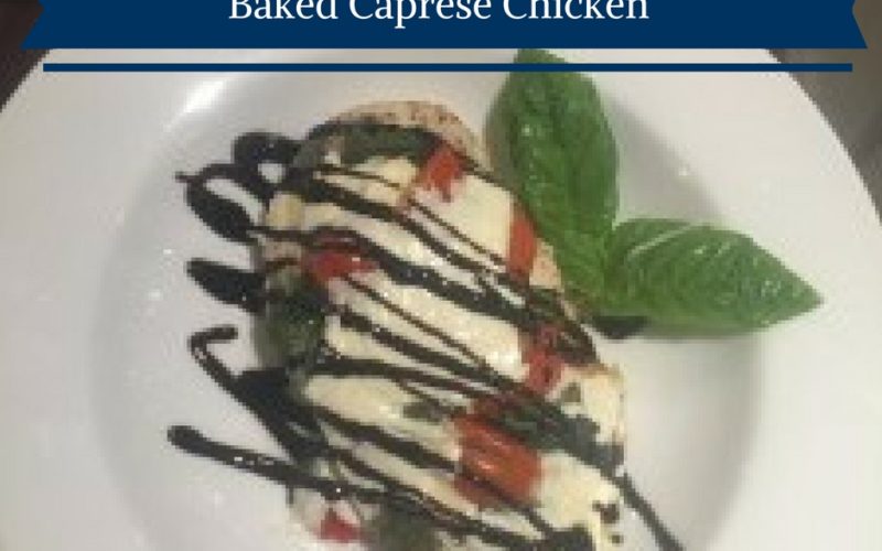 Baked Caprese Chicken by Happy family Blog
