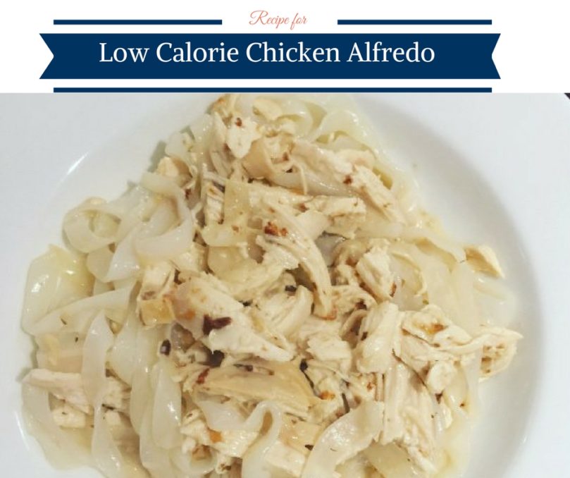 Low Calorie Chicken Alfredo • Happy Family Blog