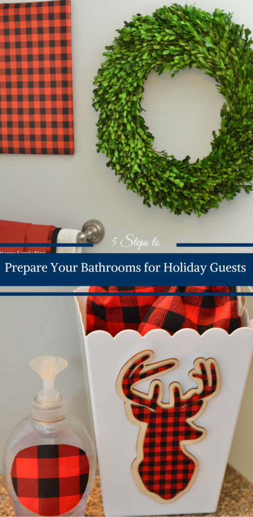 5 Steps to Prepare Your Bathrooms for Holiday Guests