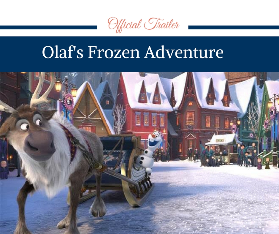 Olaf's Frozen Adventure Official Trailer by Happy Family Blog