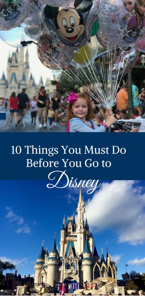 10 Things You Must Do Before You Go to Disney by Happy Family Blog