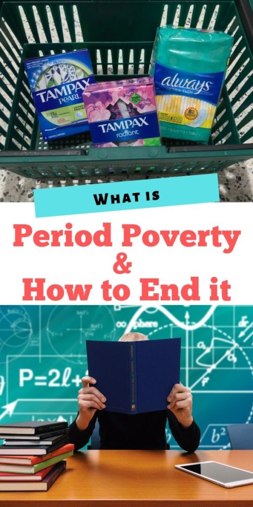 Learn about What is period poverty, who is affect by it.  And how you can do your part to end period poverty.  #EndPeriodPoverty
