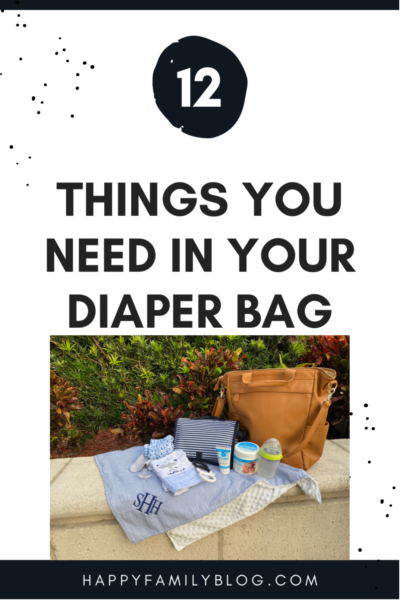 Newborn Diaper Bag Checklist • Happy Family Blog